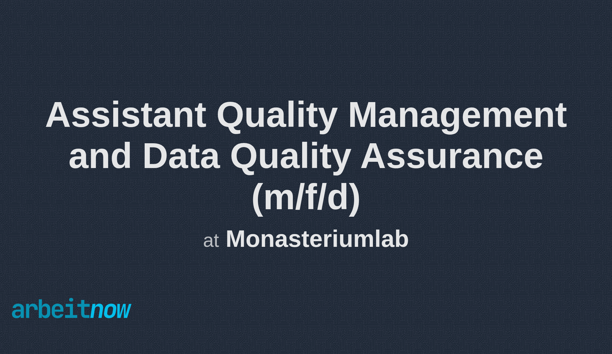 Assistant Quality Management and Data Quality Assurance (m/f/d) job at